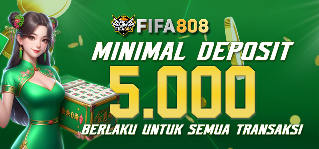 MINIMAL DEPOSIT FIFA808 5.000