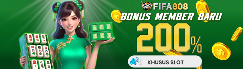 BONUS MEMBER BARU SLOT 200%